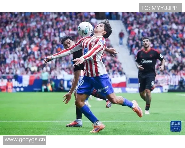 马竞前11轮联赛场场率先破门创西甲历史第二佳绩