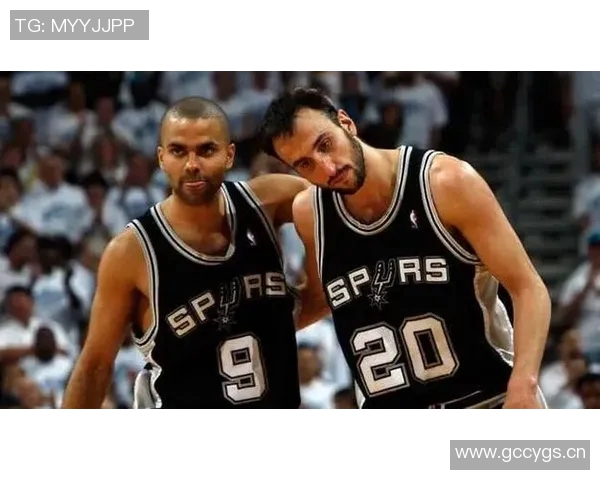 吉诺比利与帕克的传奇岁月:回顾马刺王朝的辉煌与挑战 吉诺比利与帕克的传奇岁月:回顾马刺王朝的辉煌与挑战